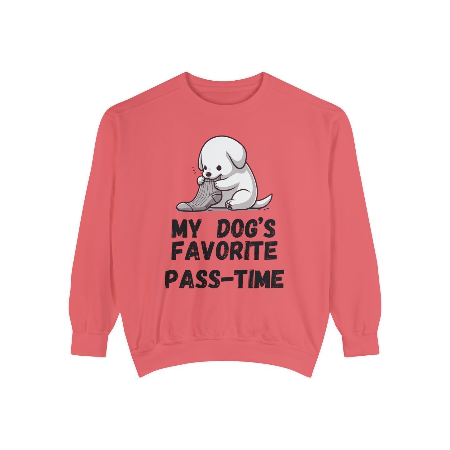 My dog's favorite pass-time Unisex Garment-Dyed Sweatshirt, funny sweatshirt, dog sweatshirt, special birthday gift, dog mom gifts, gift for pet lover