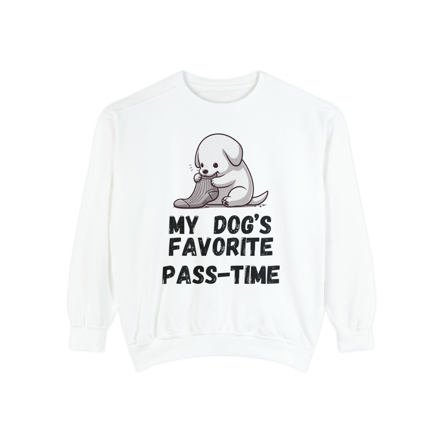 My dog's favorite pass-time Unisex Garment-Dyed Sweatshirt, funny sweatshirt, dog sweatshirt, special birthday gift, dog mom gifts, gift for pet lover